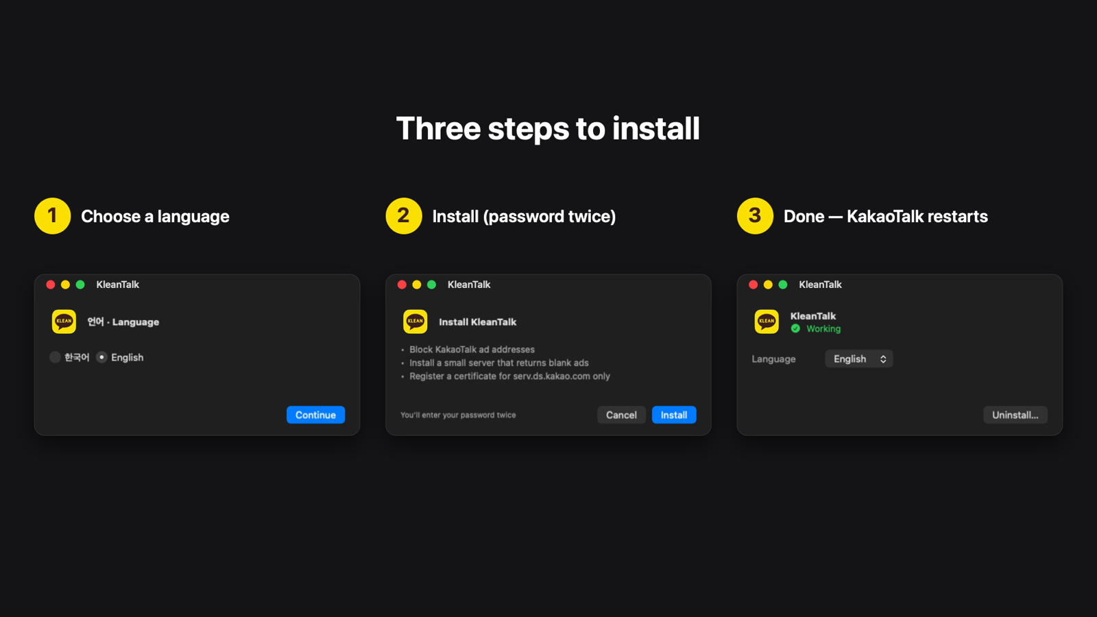 Three steps to install